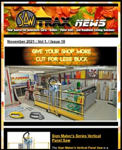 Saw Trax November 2021 Newsletter for Sign Maker Series Panel Saw and Coro Claws